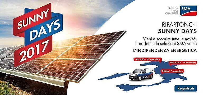 Al via I Sunny Days 2017: SMA sempre più vicina ai clienti e ai professionisti del settore fotovoltaico